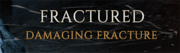 Damaging Fracture